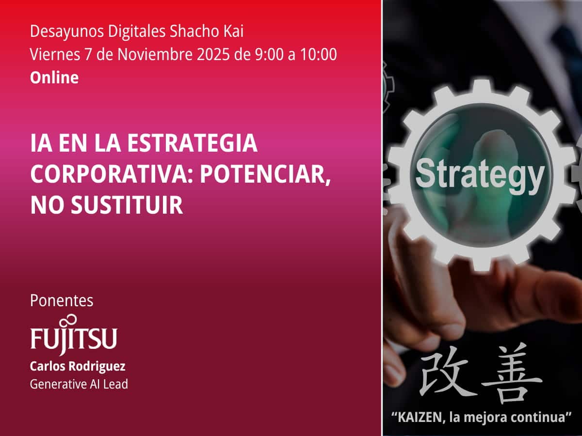 Desayuno digital: IA en la Estrategia Corporativa: potenciar, no sustituir